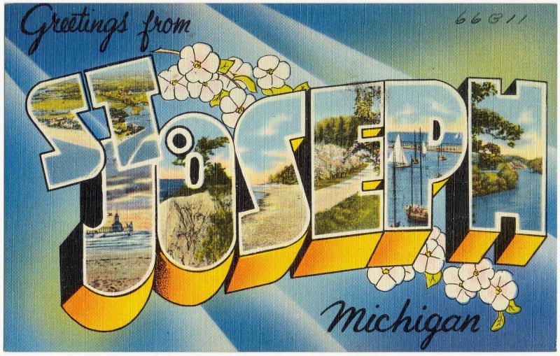 A postcard reading: "Greetings from St. Joseph Michigan!"